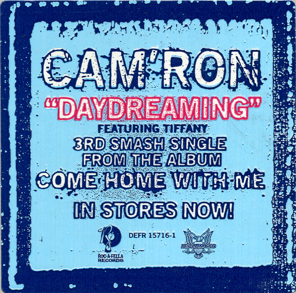 Cam'ron - Daydreaming | Roc-A-Fella Records (DEFR 15716-1)