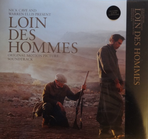 Nick Cave & Warren Ellis - Loin Des Hommes (Original Motion Picture Soundtrack) | Goliath Entertainment (Goliath001V) - main