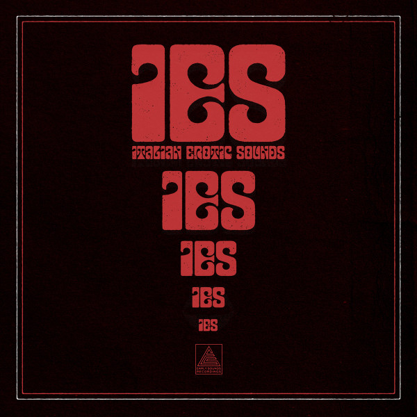 Various - IES - Italian Erotic Sounds | Early Sounds Recordings (EAS021)