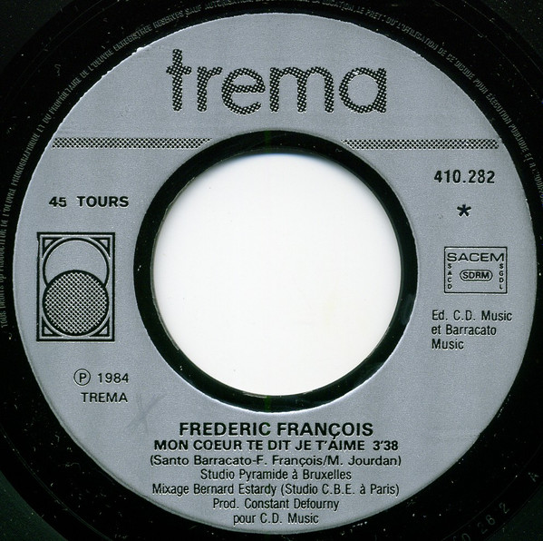 Frédéric François - Mon Coeur Te Dit Je T'aime | Trema (410 282) - 3