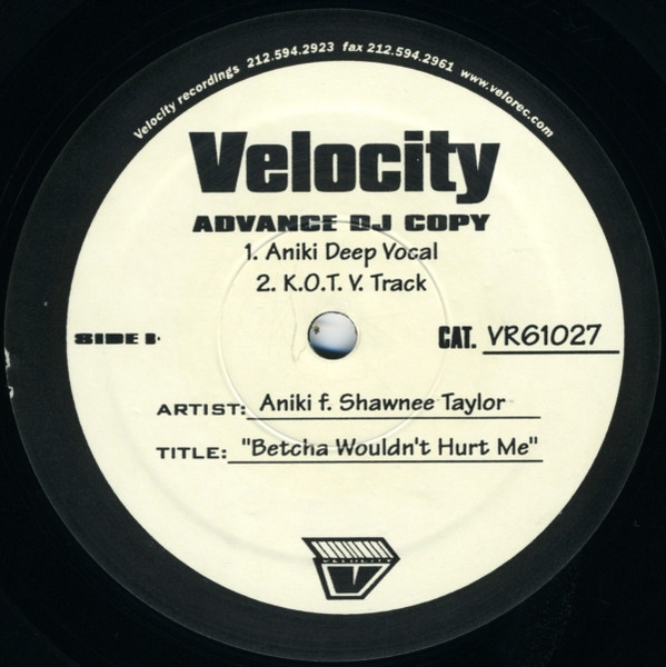 Aniki Featuring Shawnee Taylor - Betcha Wouldn't Hurt Me | Velocity Recordings (VR 61027) - 2 Aniki Featuring Shawnee Taylor - Betcha Wouldn't Hurt Me | Velocity Recordings (VR 61027) - 2