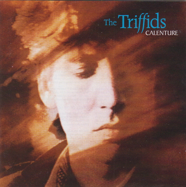 The Triffids - Calenture | Domino (REWIGCD26) - main