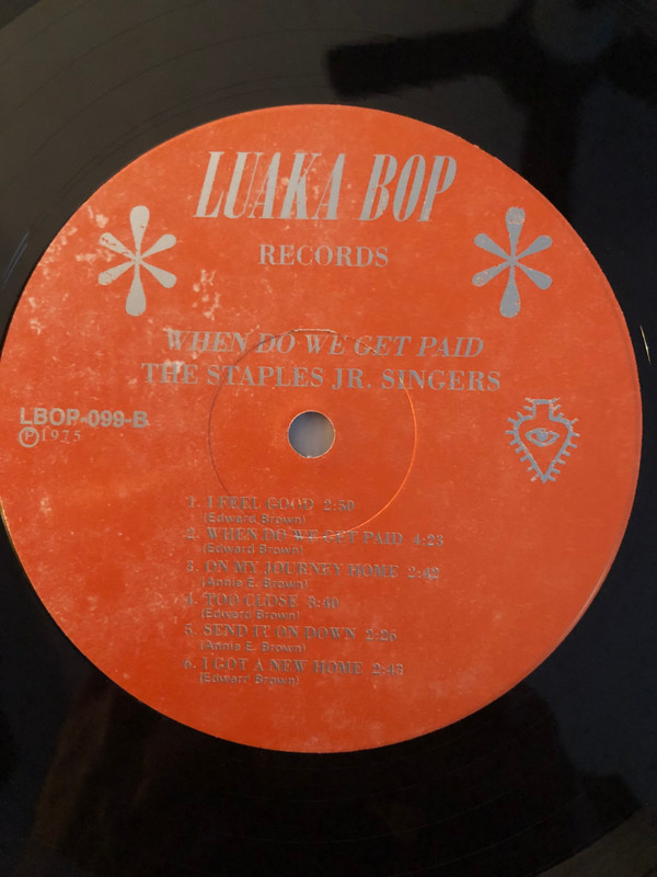 Staples Jr. Singers - When Do We Get Paid | Luaka Bop (LBOP-099) - 3 Staples Jr. Singers - When Do We Get Paid | Luaka Bop (LBOP-099) - 3