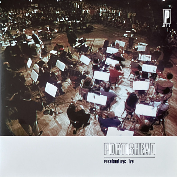 Portishead - Roseland NYC Live | Universal Music Recordings (556 893 1) - 2 Portishead - Roseland NYC Live | Universal Music Recordings (556 893 1) - 2