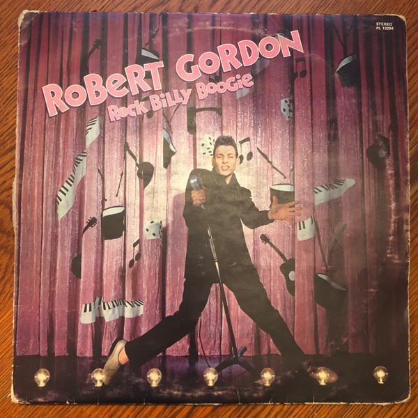 Robert Gordon - Rock Billy Boogie | RCA Victor (PL 13294)