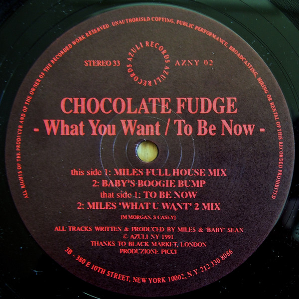 Chocolate Fudge - What You Want / To Be Now | Azuli Records (AZNY 02) - main