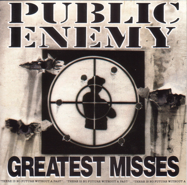 Public Enemy - Greatest Misses | Def Jam Recordings (02 53014)