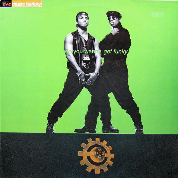 C + C Music Factory - Do You Wanna Get Funky? | Columbia (660665 6)