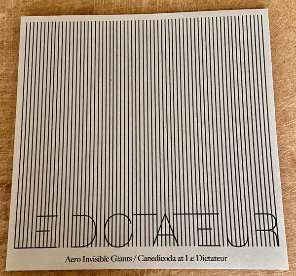 Ottaven - Aero Invisible Giants / Canedicoda At Le Dictateur | Le Dictateur Press (none) - 2
