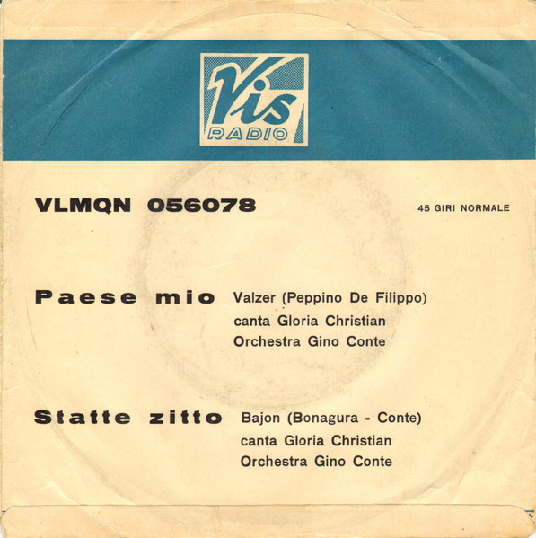 Gloria Christian Con Gino Conte E La Sua Orchestra - Paese Mio | Vis Radio (VLMQN 056078) - 2
