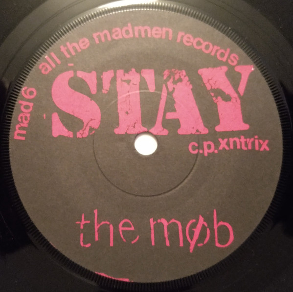 The Mob - The Mirror Breaks / Stay | All The Madmen Records (MAD 6) - 4 The Mob - The Mirror Breaks / Stay | All The Madmen Records (MAD 6) - 4