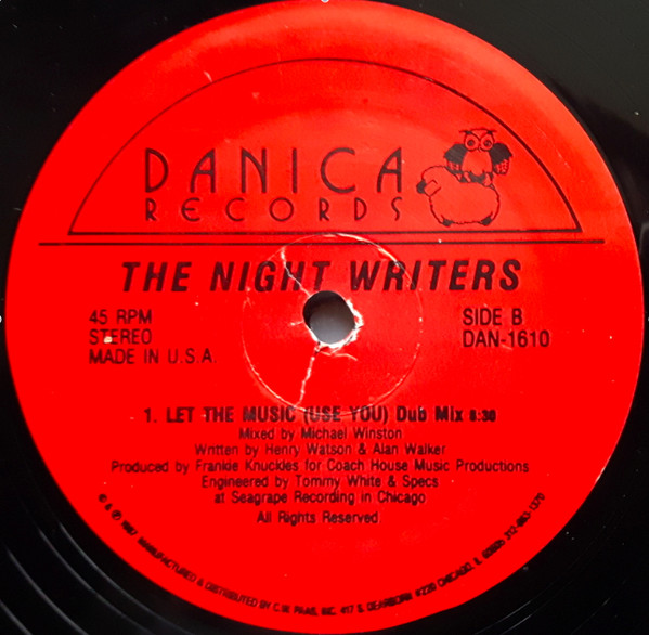 The Night Writers - Let The Music (Use You) | Danica Records (DAN-1610) - 2