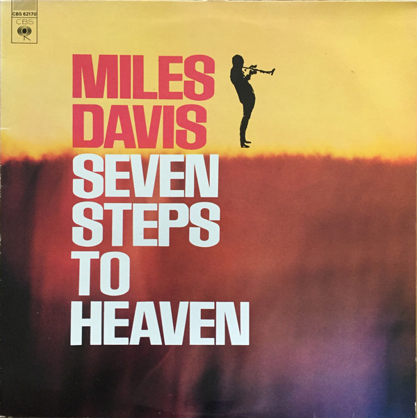 Miles Davis - Seven Steps To Heaven | CBS (CBS 62170)