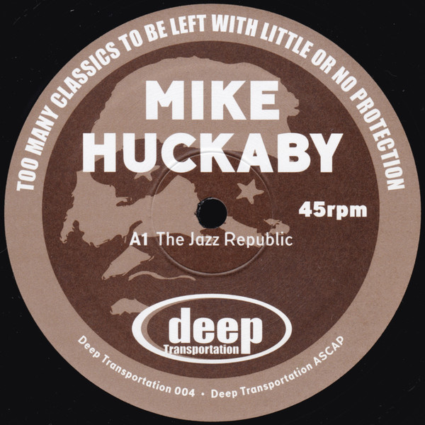 Mike Huckaby - Too Many Classics (To Be Left With Little Or No Protection) | Deep Transportation (Deep Transportation 004) - 3