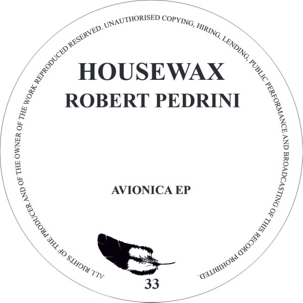 Robert Pedrini - Avionica Ep | Housewax (HOUSEWAX033) - main Robert Pedrini - Avionica Ep | Housewax (HOUSEWAX033) - main
