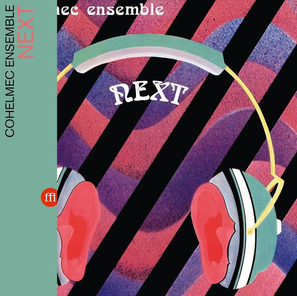 Cohelmec Ensemble - Next | SouffleContinu Records (FFL020) Cohelmec Ensemble - Next | SouffleContinu Records (FFL020)