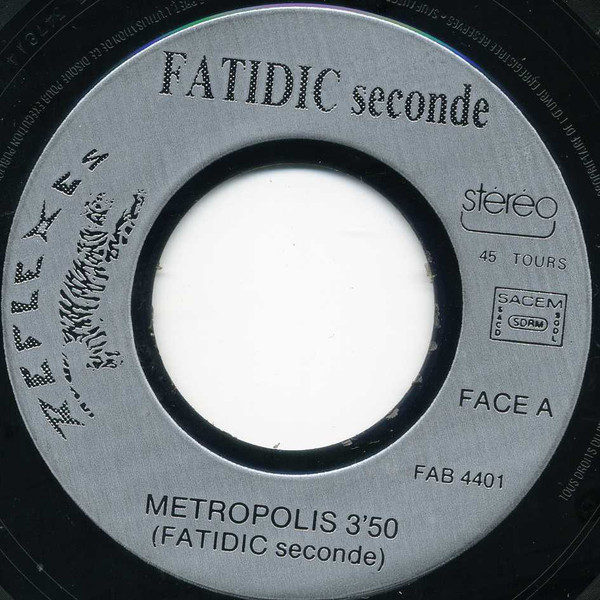 Fatidic Seconde - Metropolis | Reflexes (FAB 4401) - 3