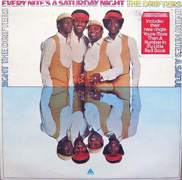 The Drifters - Every Nite's A Saturday Night | Arista (ARTY 140)