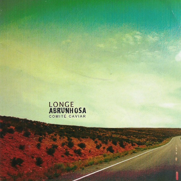 Pedro Abrunhosa , Comité Caviar - Longe | Universal Music Portugal (2736775)
