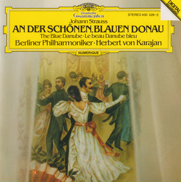 Johann Strauss Jr. : Berliner Philharmoniker / Herbert von Karajan - An Der Schönen Blauen Donau | Deutsche Grammophon (400 026-2) - main
