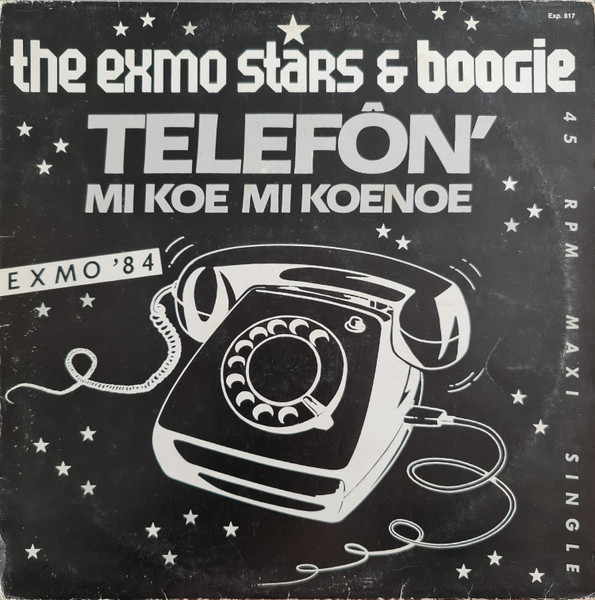 The Exmo Stars & Boogie - Telefôn' Mi Koe Mi Koenoe | Exmo Production (EXP 817) - main