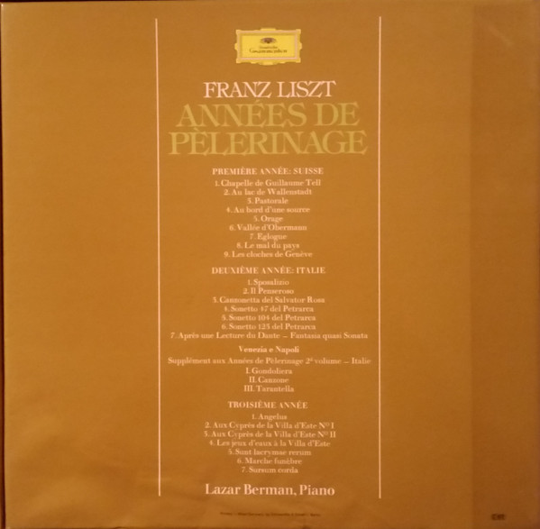 Franz Liszt , Lazar Berman - Années De Pèlerinage - Gesamt • Complete • Integrale | Deutsche Grammophon (2709 076) - 2 Franz Liszt , Lazar Berman - Années De Pèlerinage - Gesamt • Complete • Integrale | Deutsche Grammophon (2709 076) - 2