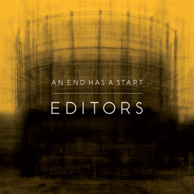 Editors - An End Has A Start | Kitchenware Records (449.3085.010) - main