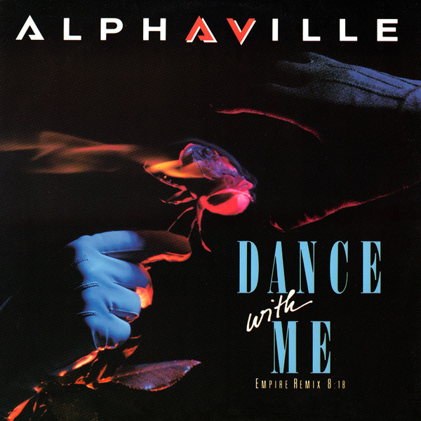 Alphaville - Dance With Me (Empire Remix) | WEA (X8747 T)