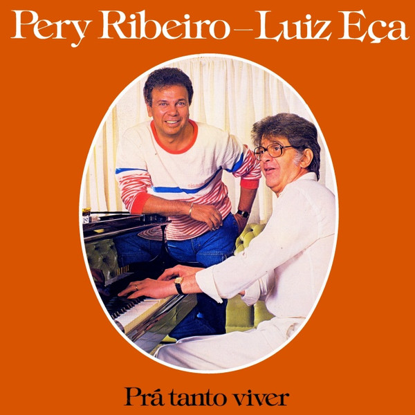 Pery Ribeiro E Luiz Eça - Prá Tanto Viver | GEL (1-77-405-004) - main Pery Ribeiro E Luiz Eça - Prá Tanto Viver | GEL (1-77-405-004) - main