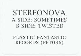 Stereonova - Sometimes | Plastic Fantastic (PFT036)