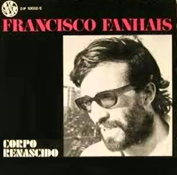 Francisco Fanhais - Corpo Renascido | Zip Zip (ZIP 10032 E)