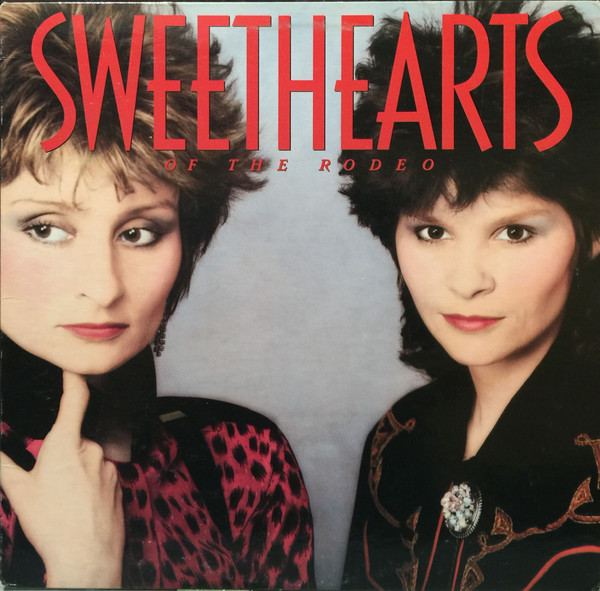 Sweethearts Of The Rodeo - Sweethearts Of The Rodeo | Columbia (CEP 40406)