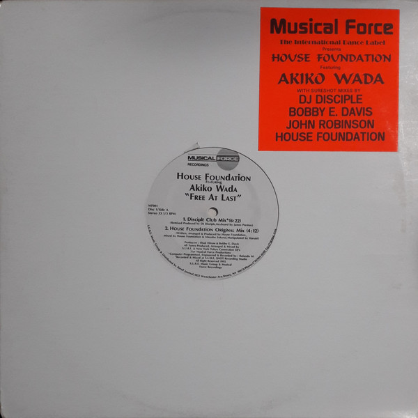 House Foundation Featuring Akiko Wada - Free At Last | Musical Force Records (MF001)