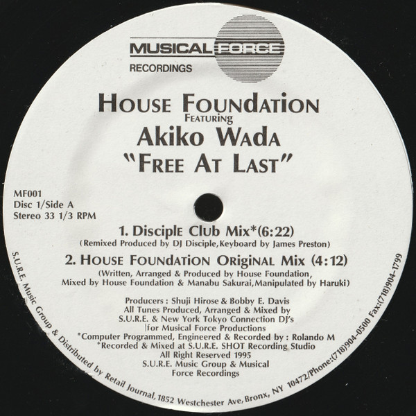 House Foundation Featuring Akiko Wada - Free At Last | Musical Force Records (MF001) - 2