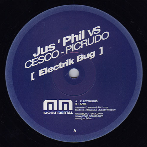 Jus' Phil vs. Cesco & Picrudo - Electrik Bug | Monumental Records (Monu002) - 2