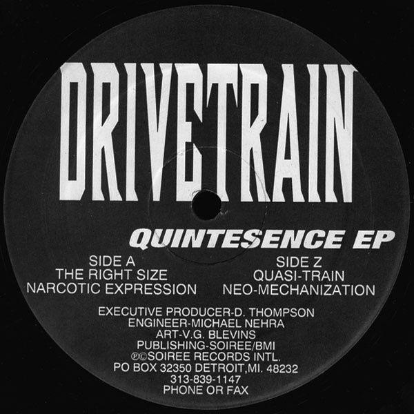 Drivetrain - Quintesence EP | Soiree Records International (SRT 106)