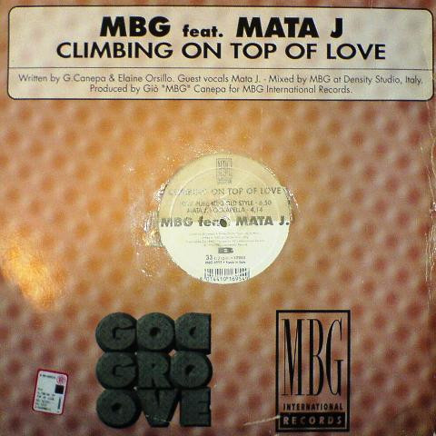 MBG - Climbing On Top Of Love | MBG International Records (MBG 6995)