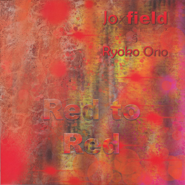 Joxfield Projex , Ryoko Ono - Red To Red | Bam Balam (BBLP030)