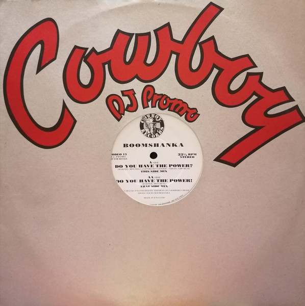 Boomshanka - Do You Have The Power? | Cowboy Records (RODEO 15) - 3 Boomshanka - Do You Have The Power? | Cowboy Records (RODEO 15) - 3