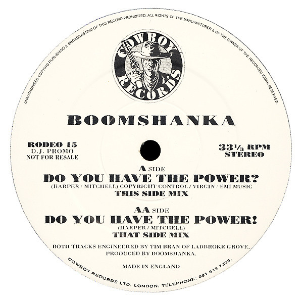 Boomshanka - Do You Have The Power? | Cowboy Records (RODEO 15)