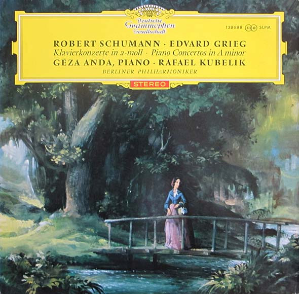 Robert Schumann ∙ Edvard Grieg , Géza Anda ∙ Rafael Kubelik , Berliner Philharmoniker - Klavierkonzerte In A-moll · Piano Concertos In A Minor | Deutsche Grammophon (138 888 SLPM)