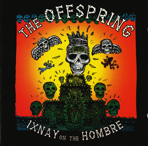 The Offspring - Ixnay On The Hombre | Epitaph (6487-2)