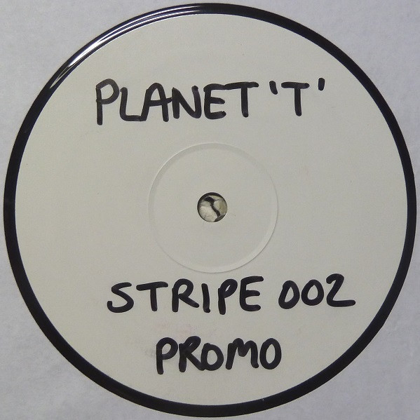 Planet 'T' - Untitled | Stripe Records (STRIPE 002)