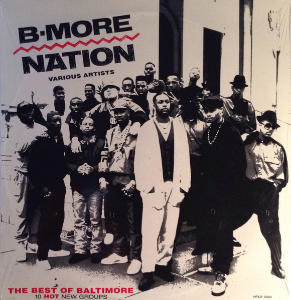 Various - B-More Nation (The Best Of Baltimore 10 Hot New Groups) | Street Art Records (HTLP 3323) - main Various - B-More Nation (The Best Of Baltimore 10 Hot New Groups) | Street Art Records (HTLP 3323) - main