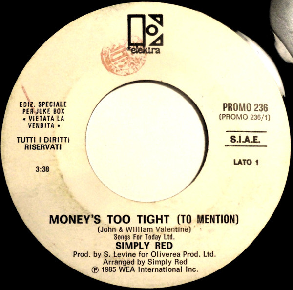 Simply Red / Everything But The Girl - Money's Too Tight (To Mention) / Are You Trying To Be Funny? | Elektra (PROMO 236) - main Simply Red / Everything But The Girl - Money's Too Tight (To Mention) / Are You Trying To Be Funny? | Elektra (PROMO 236) - main