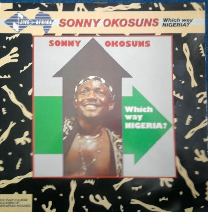 Sonny Okosun - Which Way Nigeria? | Jive (6.26009 AP) - main