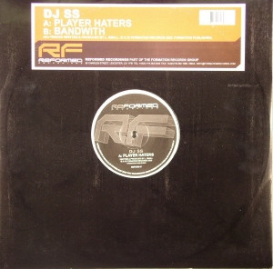 DJ SS - Player Haters / Bandwidth | Reformed Recordings (REFORM 07)