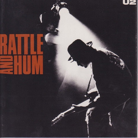 U2 - Rattle And Hum | Island Records (CIXD-1204) - main U2 - Rattle And Hum | Island Records (CIXD-1204) - main