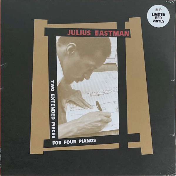 Julius Eastman - Two Extended Pieces For Four Pianos | Sub Rosa (SR503LP) Julius Eastman - Two Extended Pieces For Four Pianos | Sub Rosa (SR503LP)