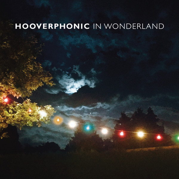 Hooverphonic - In Wonderland | Music On Vinyl (MOVLP2887)